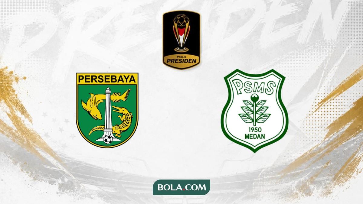 PSMS Medan dan Persebaya Surabaya Bertarung di Piala Presiden 2026 di Surabaya