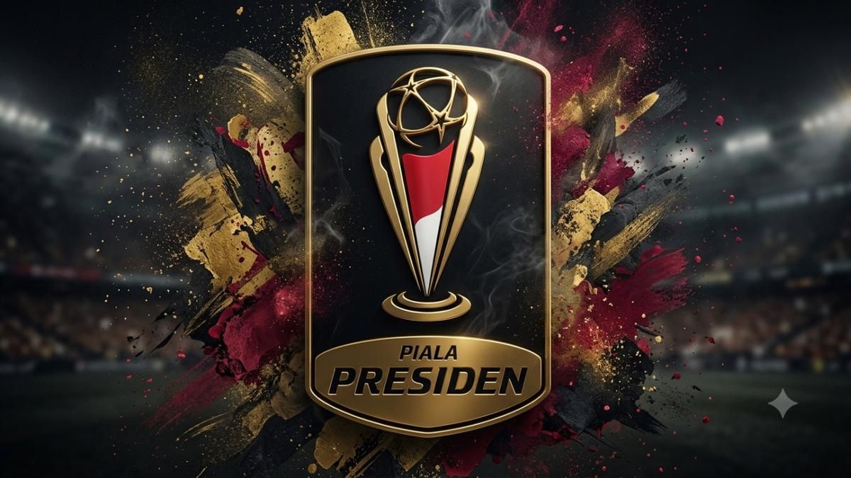 Piala Presiden 2026 Tetap Gelar Semifinal dan Final di Lokasi Belum Ditentukan