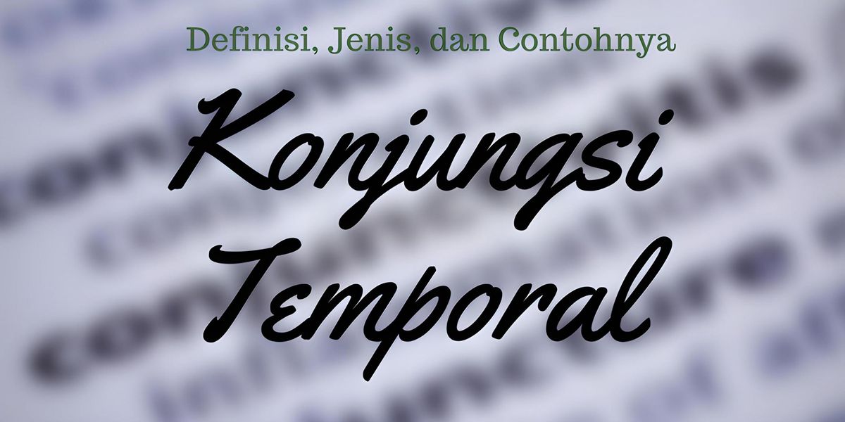 Menguasai Konjungsi Kausalitas untuk Teks Eksplanasi yang Kuat