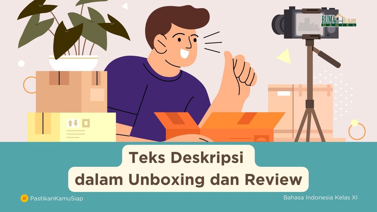 Ciri Teks Deskripsi yang Harus Diketahui untuk Menguasai Bahasa Indonesia