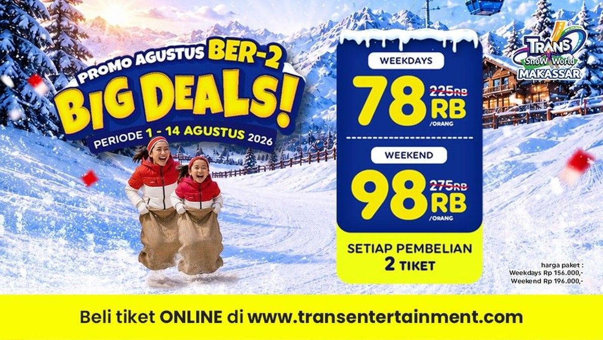 Trans Snow World Makassar Tawarkan Promo Tiket Hemat Cuma Berdua